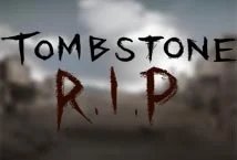 Tombstone RIP Slot Review